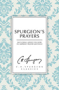 9781527101180-Spurgeon's Prayers: Including Advice on How to Improve Prayer Meetings-Spurgeon, Charles Haddon