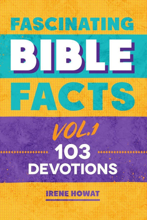 9781527101432-Fascinating-Bible-Facts-Vol-1-Howat