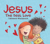 Jesus the Best Love by MacKenzie, Catherine (9781527102071) Reformers Bookshop