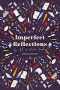 Imperfect Reflections: The Craft of Christian Journaling