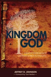 The Kingdom of God: A Baptist Expression of Covenant and Biblical Theology by Johnson, Jeff (9781533641892) Reformers Bookshop