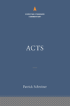 Acts: The Christian Standard Commentary by Patrick Schreiner