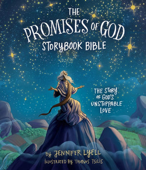 The Promises of God Storybook Bible: The Story of God's Unstoppable Love by Lyell, Jennifer (9781535928328) Reformers Bookshop