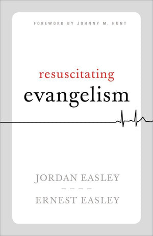 Resuscitating Evangelism by Easley, Jordan and Ernest (9781535941112) Reformers Bookshop