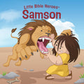 Samson, Little Bible Heroes Board Book by (9781535954426) Reformers Bookshop