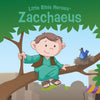 Zacchaeus, Little Bible Heroes Board Book by (9781535954464) Reformers Bookshop