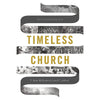 Timeless Church: Five Lessons from Acts