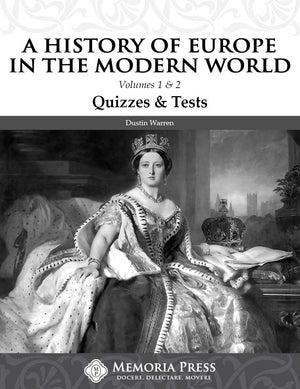 History of Europe in the Modern World, A: Volumes 1 & 2 Quizzes & Tests by Dustin Warren