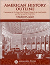 American History Outline Student Guide by Amily Saxon