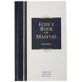 Foxes Book Of Martyrs by Foxe John