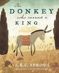 9781567692693-Donkey Who Carried a King, The-Sproul, R. C.