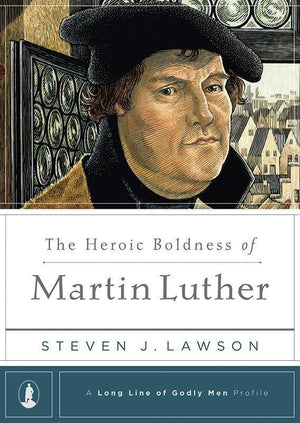 9781567693218-Heroic Boldness of Martin Luther, The-Lawson, Steven J.