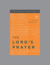 Lord's Prayer, The (Study Guide)