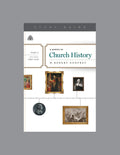 Survey of Church History, A: Part 3 A.D. 1500-1620 (Study Guide)