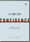 Time for Confidence, A: Trusting God in a Post-Christian Society (DVD)