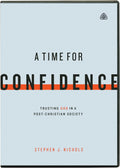 Time for Confidence, A: Trusting God in a Post-Christian Society (DVD)
