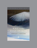 Who Is the Holy Spirit? (Study Guide)