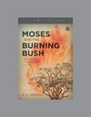 Moses and the Burning Bush Study Guide by Sproul, R. C. (9781567698589) Reformers Bookshop