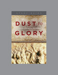 Dust to Glory (Study Guide)