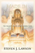 Made in Our Image by Lawson, Steven J. (9781576736104) Reformers Bookshop