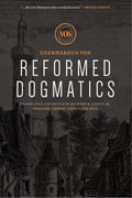 Reformed Dogmatics #03: Christology by Vos, Geerhardus & Baffin, Richard (Ed) (9781577995913) Reformers Bookshop