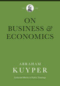 On Business & Economics Hardcover by Abraham Kuyper