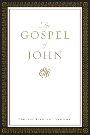 ESV Gospel of John (Paperback, Classic Design) by ESV (9781581344066) Reformers Bookshop