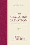 Cross and Salvation, The: The Doctrine of Salvation