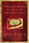 9781581348330-Treasuring God in our Traditions-Piper, Noel