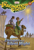 Danger on a Silent Night: The Imagination Station, Book 12