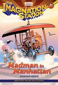 Madman in Manhattan: The Imagination Station, Book 21