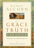 Grace and Truth Paradox, The by Alcorn, Randy (9781590520659) Reformers Bookshop
