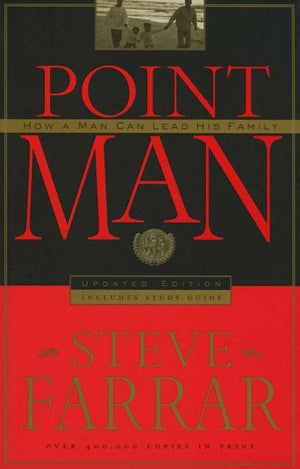 9781590521267-Point Man: How a Man Can Lead His Family-Farrar, Steve