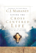 9781590525784-Living the Cross Centered Life: Keeping the Gospel the Main Thing-Mahaney, C. J.