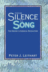 From Silence to Song: The Davidic Liturgical Revolution by Leithart, Peter J (9781591280019) Reformers Bookshop