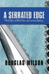 Serrated Edge, A: A Defense of Biblical Satire and Trinitarian Skylarking