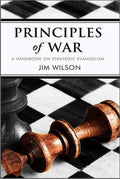 Principles of War: A Handbook on Strategic Evangelism