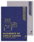Rudiments Of Anglo Saxon By Douglas Wilson
