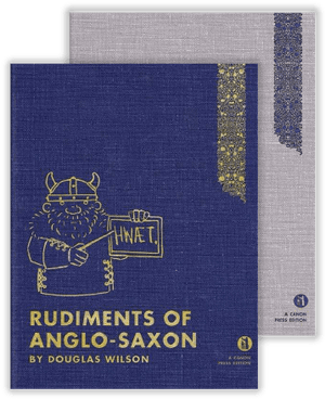 Rudiments Of Anglo Saxon By Douglas Wilson