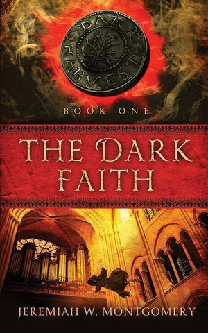 9781596381872-Dark Faith, The: The Dark Harvest Book 1-Montgomery, Jeremiah W.