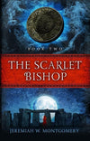 9781596381889-Scarlet Bishop, The: The Dark Harvest Book 2-Montgomery, Jeremiah W.