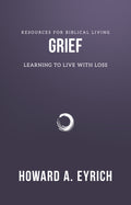 RBL Grief: Learning to Live with Loss