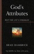 9781596384156-GRL God's Attributes: Rest for Life's Struggles-Hambrick, Brad