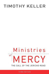 9781596389557-Ministries of Mercy, Third Edition: The Call of the Jericho Road-Keller, Timothy J.