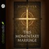 This Momentary Marriage (Audio CD)