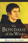 9781598562804-Bondage of the Will, The-Luther, Martin