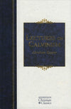 9781598562989-Lectures on Calvinism: The Stone Lectures of 1898-Kuyper, Abraham