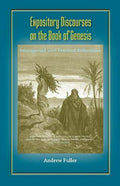 Expository Discourses on the Book of Genesis by Andrew Fuller