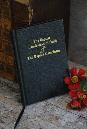Baptist Confession of Faith and The Baptist Catechism, The (Hardback Edition)