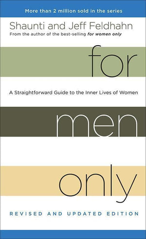 9781601424457-For Men Only: A Straightforward Guide to the Inner Lives of Women (Revised & Updated Edition)-Feldhahn, Shaunti; Feldhahn Jeff